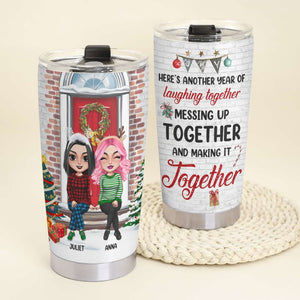 Here Is Another Year Of Laughing Together Personalized Tumbler, Gift For Friends - Tumbler Cup - GoDuckee