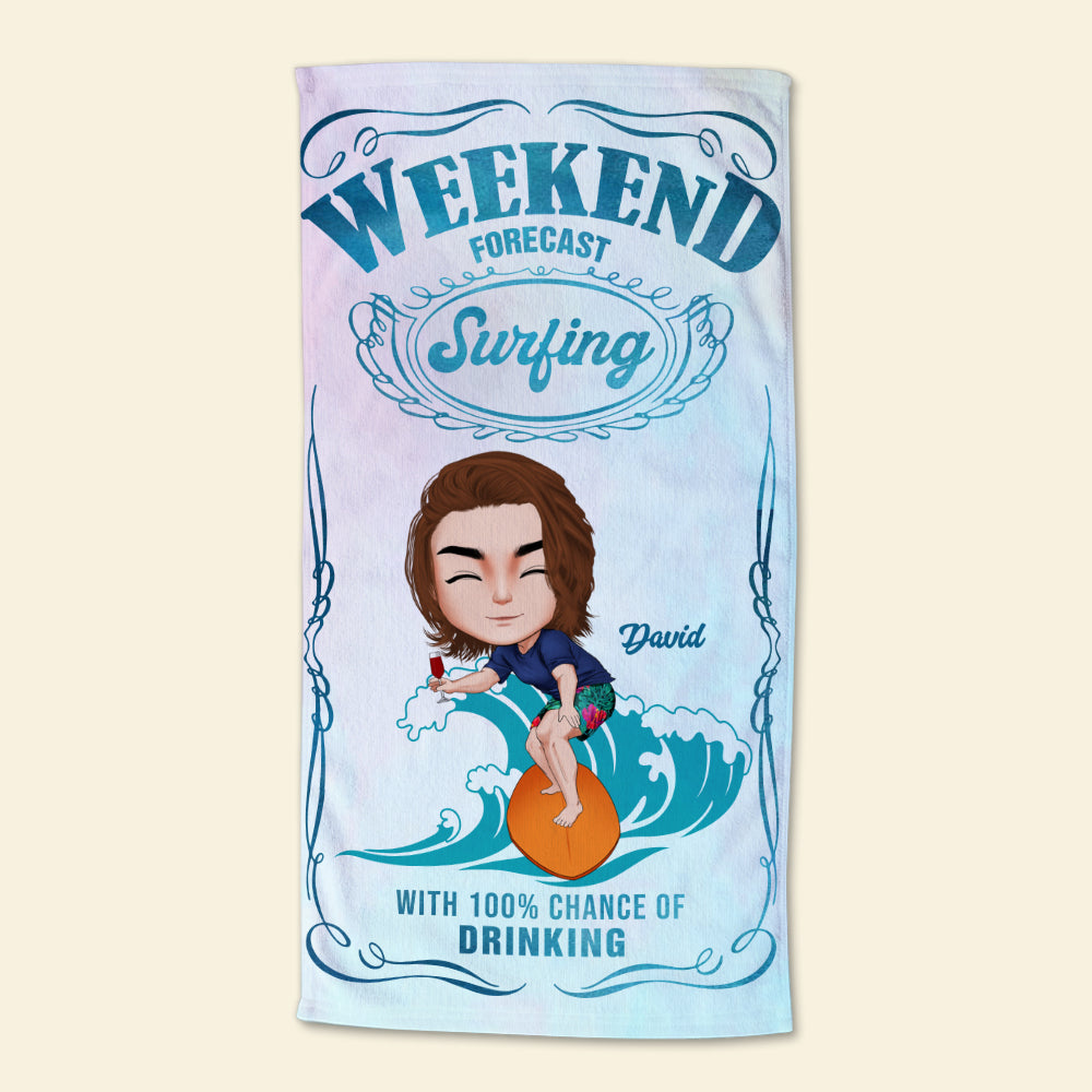 Weekend Forecast Surfing With 100% Chance Of Drinking - Personalized Beach Towel - Beach Towel - GoDuckee