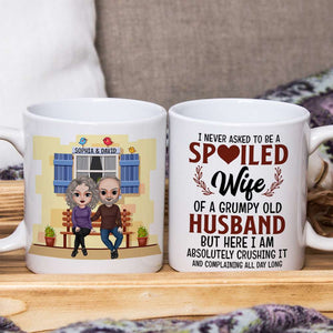 I Never Asked To Be A Spoiled Wife Of A Grumpy Old Husband, Couple Married Happy Day White Mug Gift For Wife - Coffee Mug - GoDuckee