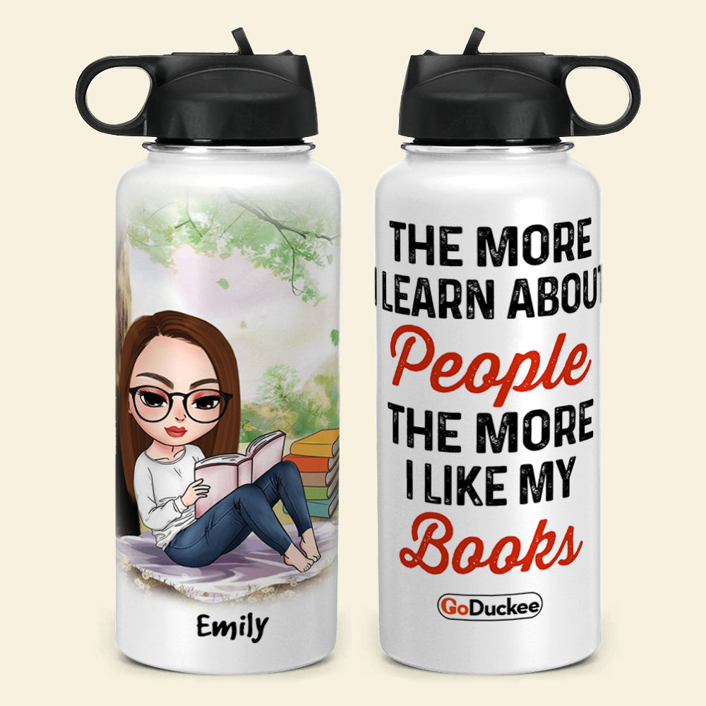 Personalized Reading Girl Water Bottle - The More I Learn About People The More I Like My Books - Water Bottles - GoDuckee
