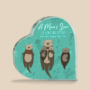 A Mom's Love Is Like Otter, Personalized Heart Acrylic Plaque, Gift For Otter Mom - Decorative Plaques - GoDuckee