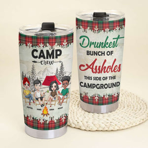 Drunkest Bunch Of Assholes This Side Of The Campground Personalized Camping Tumbler Cup - Tumbler Cup - GoDuckee