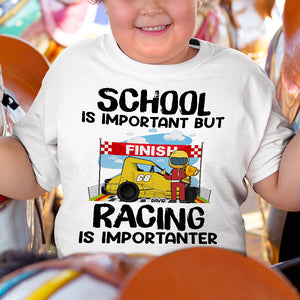 School Is Important But Racing Is Importanter Personalized Back To School Shirts, Gift For Racing Student - Shirts - GoDuckee