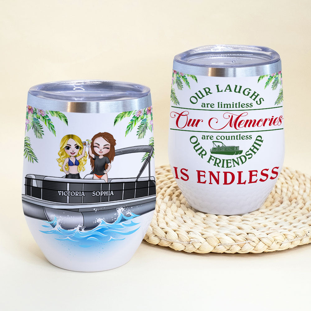 Personalized Pontoon Besties Wine Tumbler - Our Laughs Are Limitless Our Memories Are Countless Our Friendship Is Endless - Wine Tumbler - GoDuckee