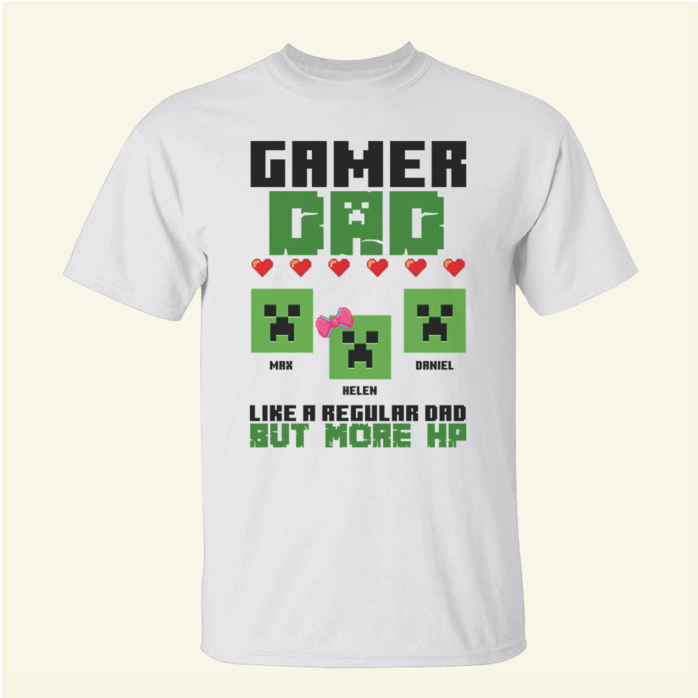 Gamer Dad Like A Regular Dad But More Hp - Personalized Shirts - Gift For Dad - Shirts - GoDuckee