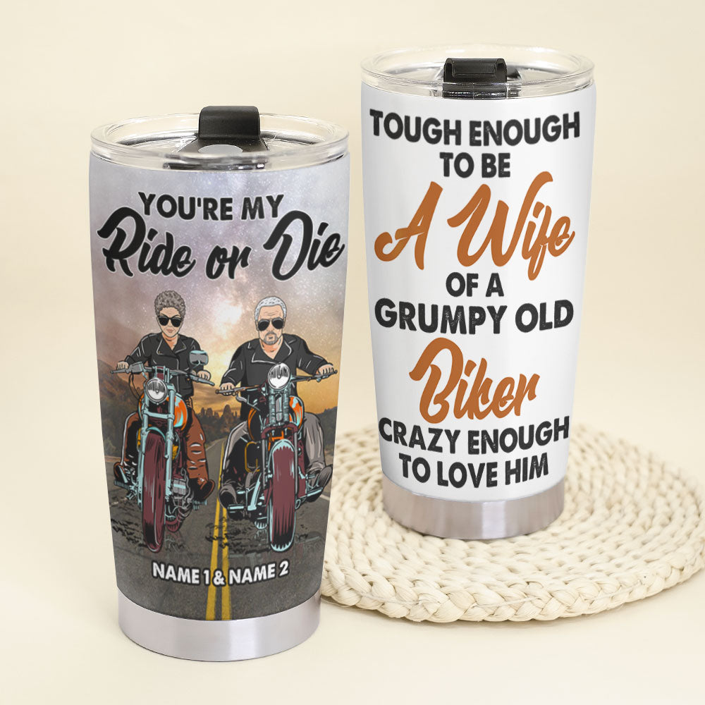 Personalized Biker Couple Tumbler - You Are My Ride Or Die - Old Grumpy Husband and Wife - Tumbler Cup - GoDuckee