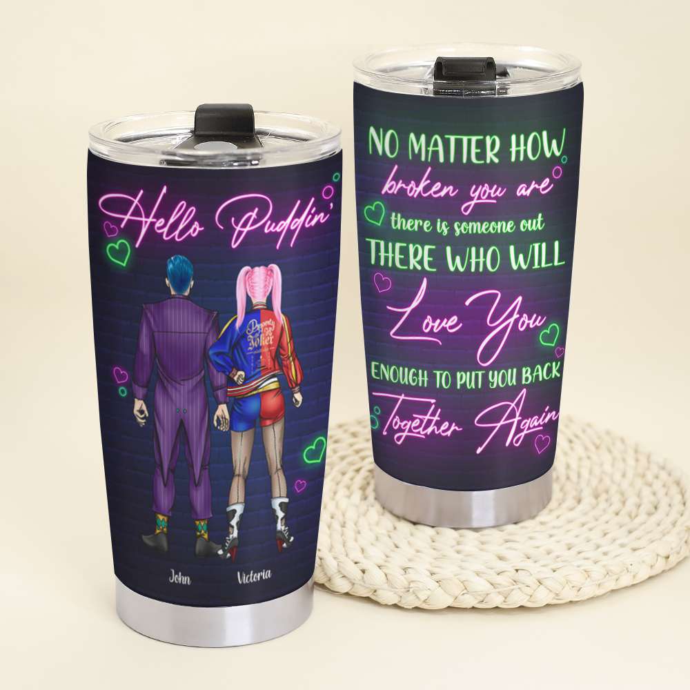 Love You Enough To Put You Back Personalized Tumbler Cup, Gift For Couple - Tumbler Cup - GoDuckee