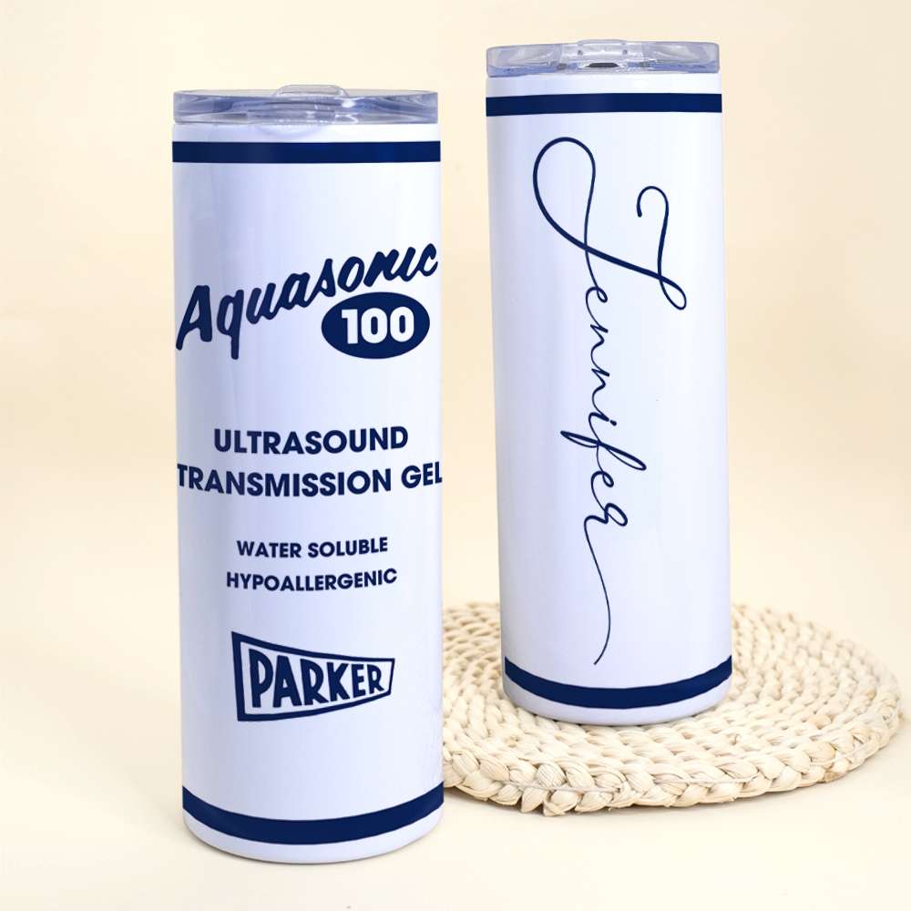 Nurse Ultrasound Transmission Gel Custom 20oz Skinny Tumbler - Tumbler Cup - GoDuckee