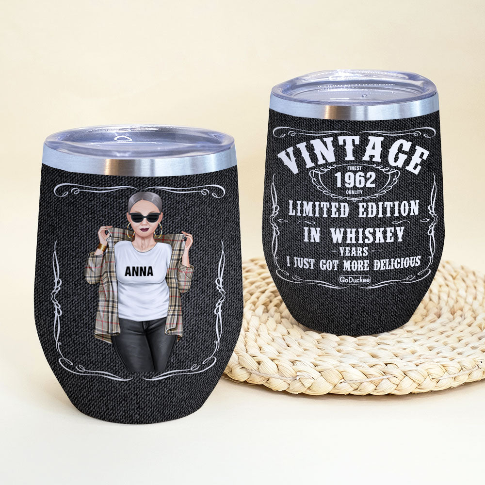 Cool & Badass Woman - Personalized Birthday Wine Tumbler - Limited Edition In Whiskey Years I Just Got More Delicious - J.Daniel Theme - Wine Tumbler - GoDuckee