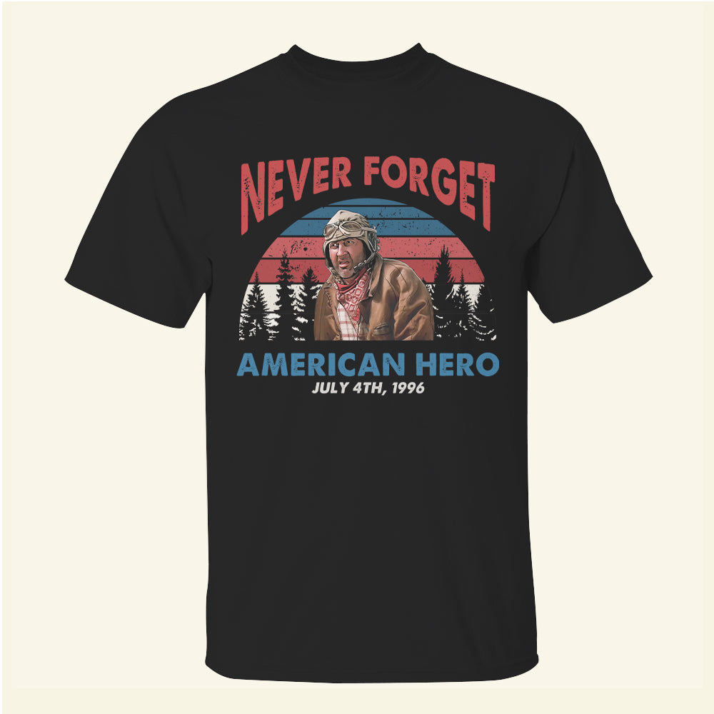 Never Forget American Hero - Shirts - Shirts - GoDuckee