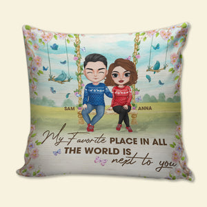 My Favorite Place In All The World Is Next To You Personalized Pillow, Gift For Couple - Pillow - GoDuckee