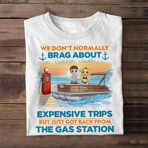We Don't Normally Brag About Expensive Trips Personalized Pontooning Shirt Gift For Pontoon Lovers - Shirts - GoDuckee