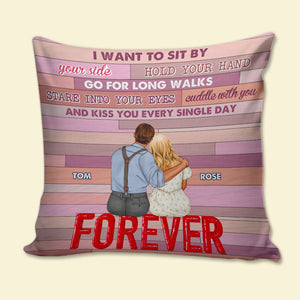 I Want To Sit By Your Side And Kiss You Every Single Day, Personalized Couple Square Pillow - Pillow - GoDuckee