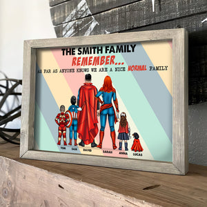 Personalized Family Canvas Print, Remember We Are A Nice Normal Family - Poster & Canvas - GoDuckee
