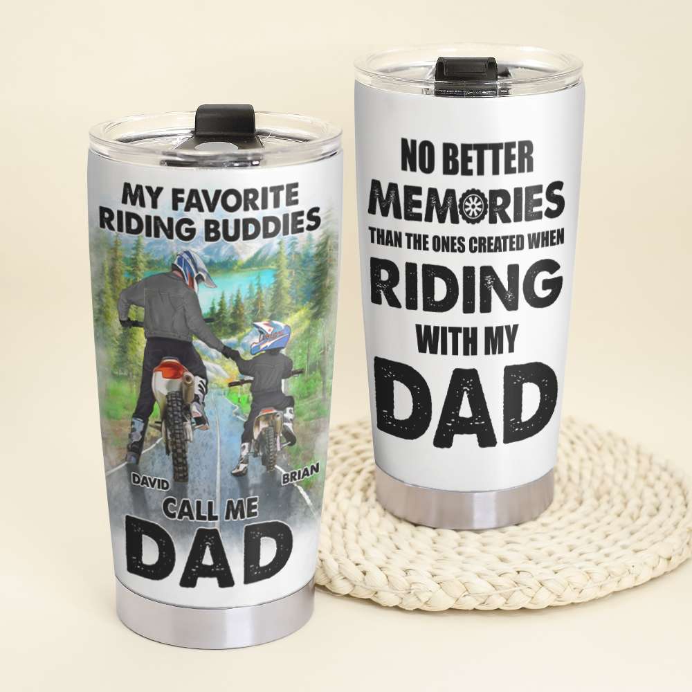Personalized Tumbler, Father and son, Father and daughter, My Favorite Riding Buddies Call me Dad - Tumbler Cup - GoDuckee