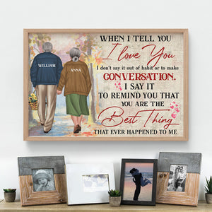 Personalized Old Couple Poster - When I Tell You I Love You, You're The Best Thing - Old Couple Hand In Hand Back View - Poster & Canvas - GoDuckee