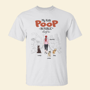 My Kids Poop In Public, Gift For Dog Lover, Personalized Shirt, Dog Mom Shirt, Mother's Day Gift - Shirts - GoDuckee