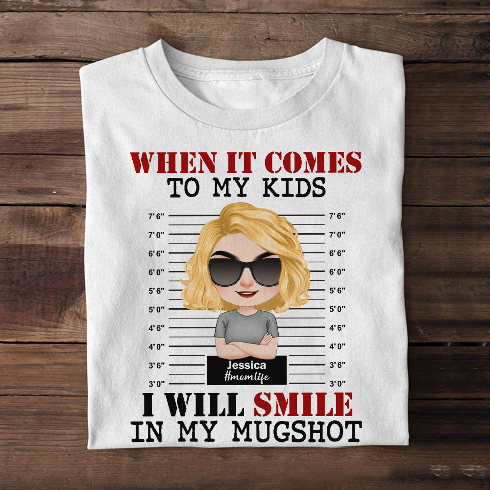When It Comes To My Kids, Personalized Shirt, Gift For Mother's Day - Shirts - GoDuckee