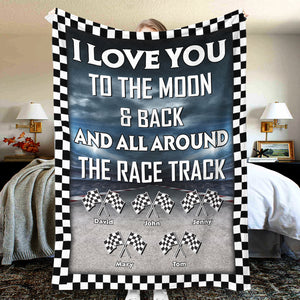 I Love You To The Moon & Back And All Round The Race Track Personalized Racing Family Blanket, Gift For Family - Blanket - GoDuckee