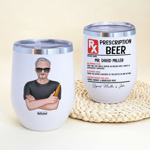 Prescription Beer Personalized Dad Script Tumbler Cup, Gift For Father - Wine Tumbler - GoDuckee