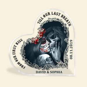 From Our First Kiss Till Our Last Breath, Personalized Acrylic Plaque, Forever Love Plaque, Gift For Lover - Decorative Plaques - GoDuckee
