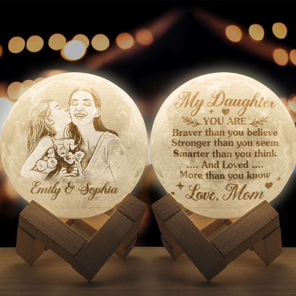 My Daughter You Are Braver Than You Believe Personalized 3D Moon Lamp-Family Gift - Led Night Light - GoDuckee