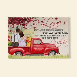 Love Isn't About Finding Someone You Can Live With, Personalized Poster, Gifts For Couple - Poster & Canvas - GoDuckee