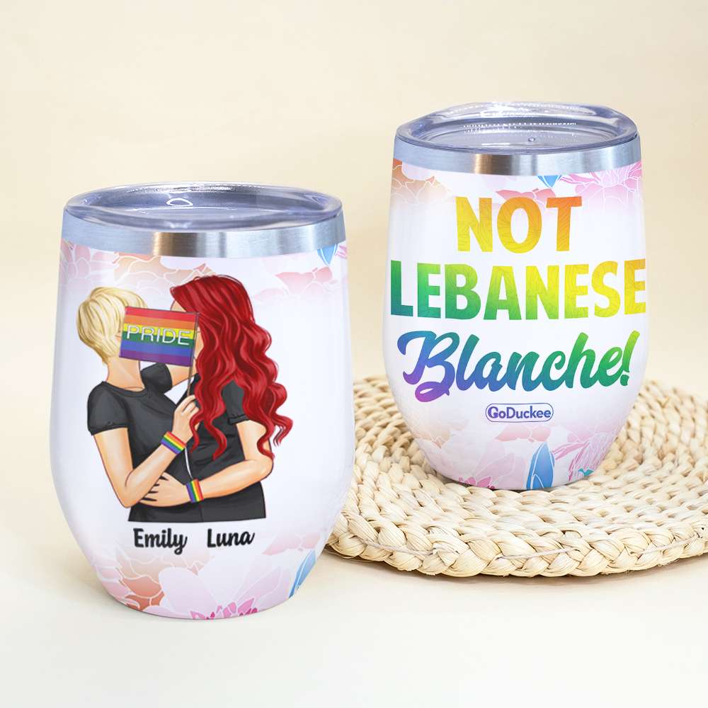 Personalized LGBT Couple Wine Tumbler - Not Lebanese Blanche - Rainbow Flag - Wine Tumbler - GoDuckee