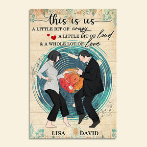 Personalized Dancing Couple Poster - This Is Us, A Whole Lot Of Love - Vinyl Record Background - Poster & Canvas - GoDuckee