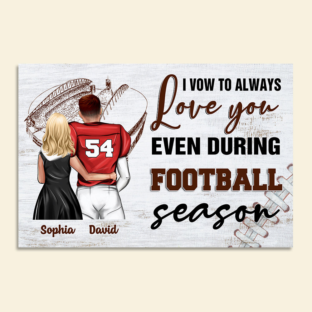 Personalized American Football Couple Poster - I Vow To Always Love You Even During Football Season - Poster & Canvas - GoDuckee