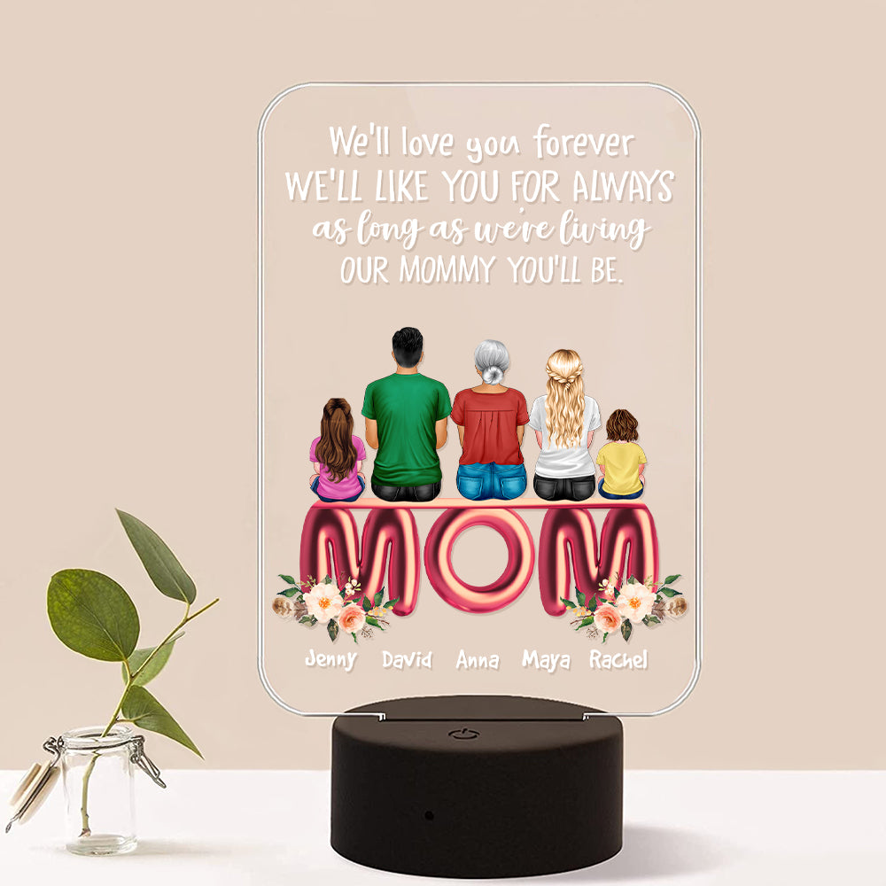 We'll Love You Forever - Personalized Led Night Light - Gift For Mom - Family Sitting Together - Led Night Light - GoDuckee