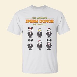 This Awesome Sperm Donor Belong To Personalized Shirt, Father's Day Gift 2OHHN120423 - Shirts - GoDuckee