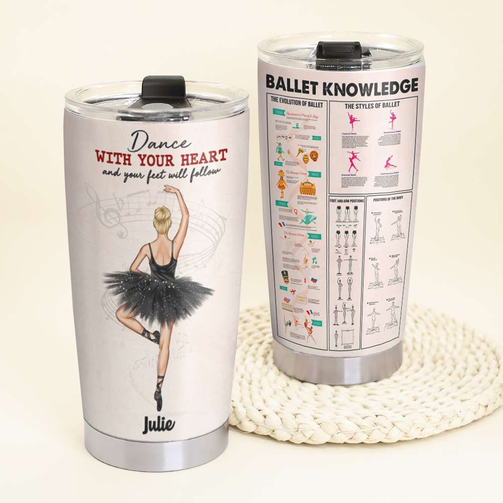 Personalized Ballet Tumbler Cup - Dance With Your Heart - Tumbler Cup - GoDuckee