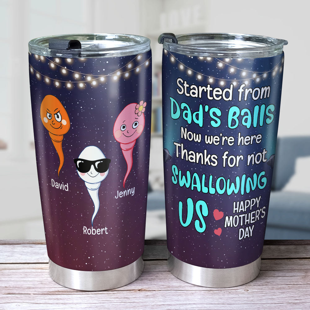 Thanks For Not Swallowing Us, Personalized Tumbler, Relaxing With Mom, Mother's Day, Birthday Gift For Mom - Tumbler Cup - GoDuckee