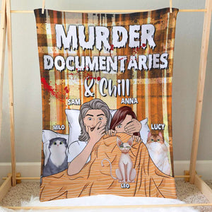 Serial Killer Documentaries And Chill Personalized Horror Blanket, Gift For Couple - Blanket - GoDuckee
