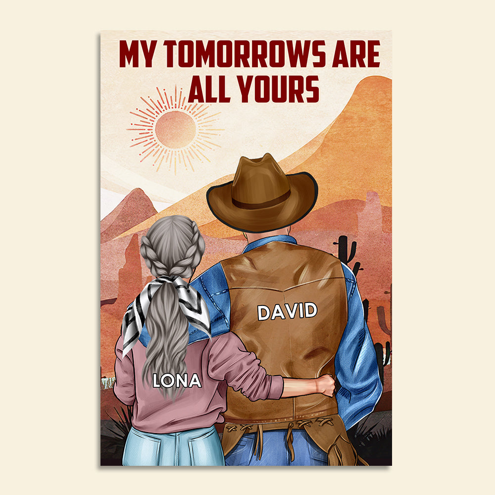 Personalized Cowboy Couple Poster - My Tomorrows Are All Yours - Poster & Canvas - GoDuckee