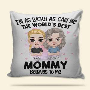 I'm As Lucky As Can Be, Personalized Pillow, Gift For Mother's Day - Pillow - GoDuckee