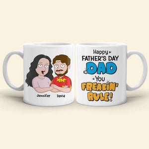 Happy Father's Day Dad You Freakin' Rule!, Personalized White Mug, Gift For Dad, Father's Day Gift - Coffee Mug - GoDuckee