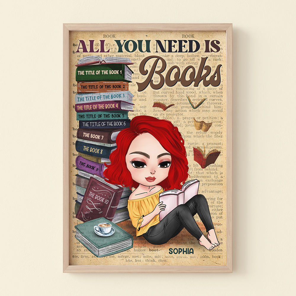 All You Need Is Book Personalized Book Printed Canvas, Gift For Book Lovers - Poster & Canvas - GoDuckee