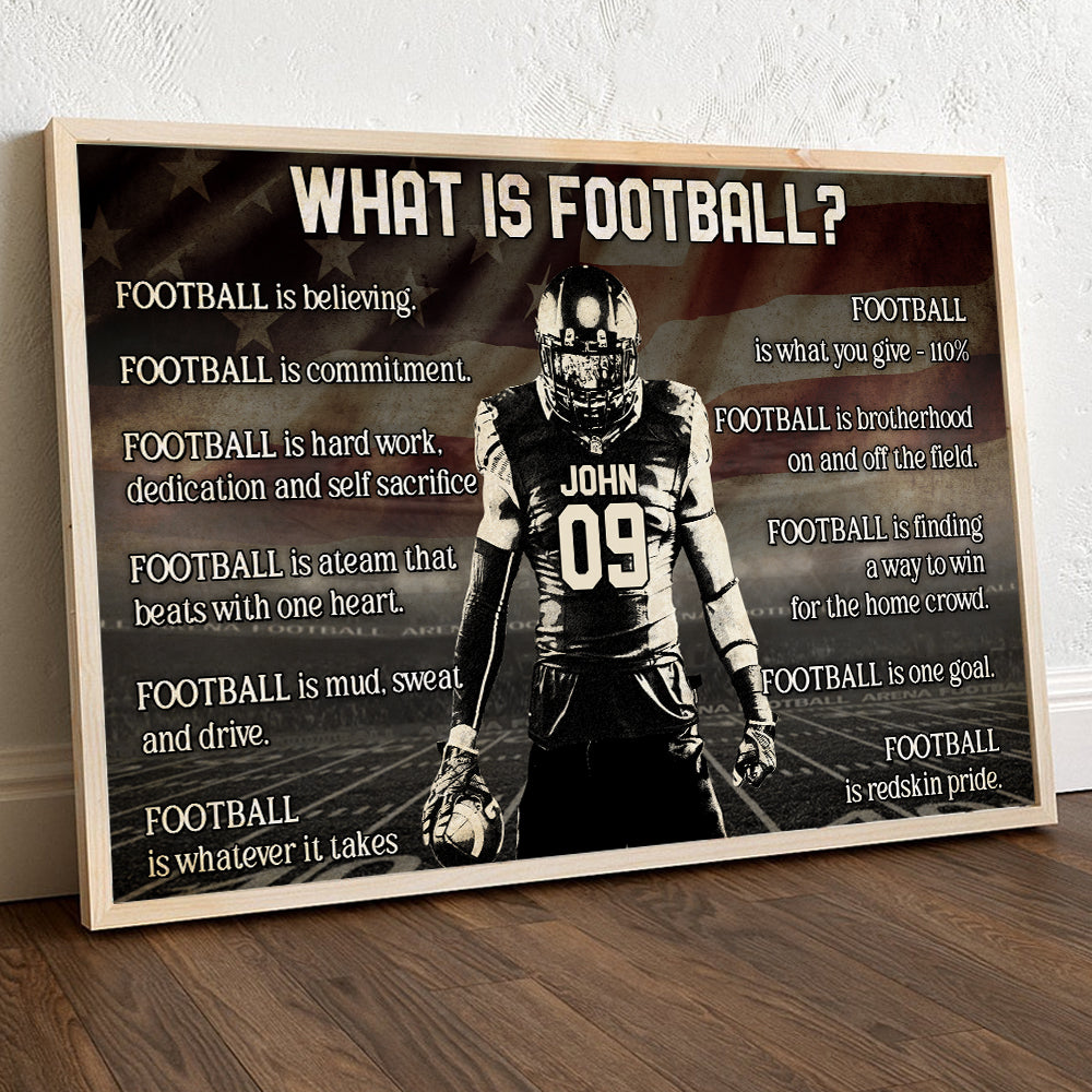 What Is Football Personalized Wall Art Print, Gift For Player - Poster & Canvas - GoDuckee