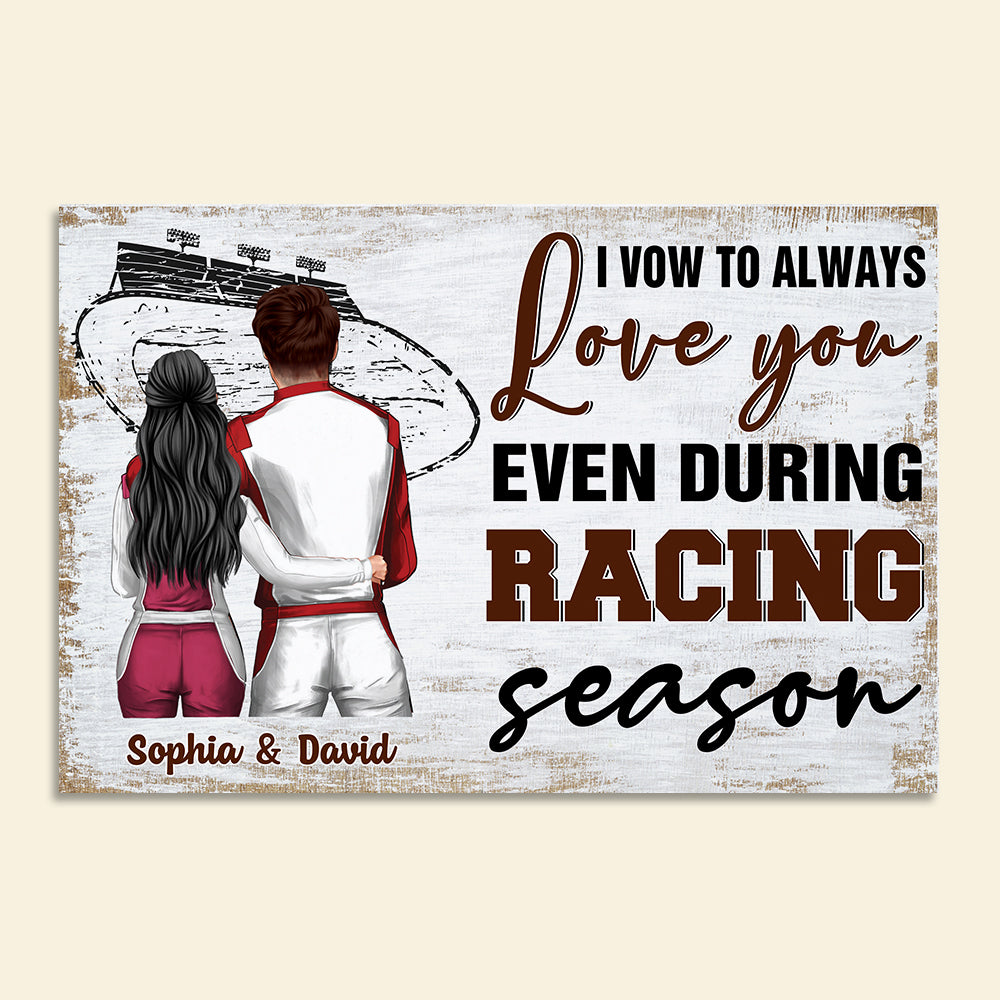 Personalized Racing Couple Poster - I Vow To Always Love You Even During Racing Season - Poster & Canvas - GoDuckee