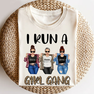 I Run A Girl Gang, Personalized Shirt, Gift For Mother Daughter, Cool & Badass Woman - Shirts - GoDuckee
