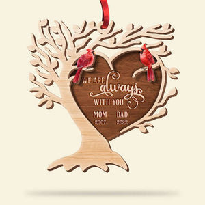 Heaven We Are Always With You, Personalized Memorial Wood Ornament - Ornament - GoDuckee