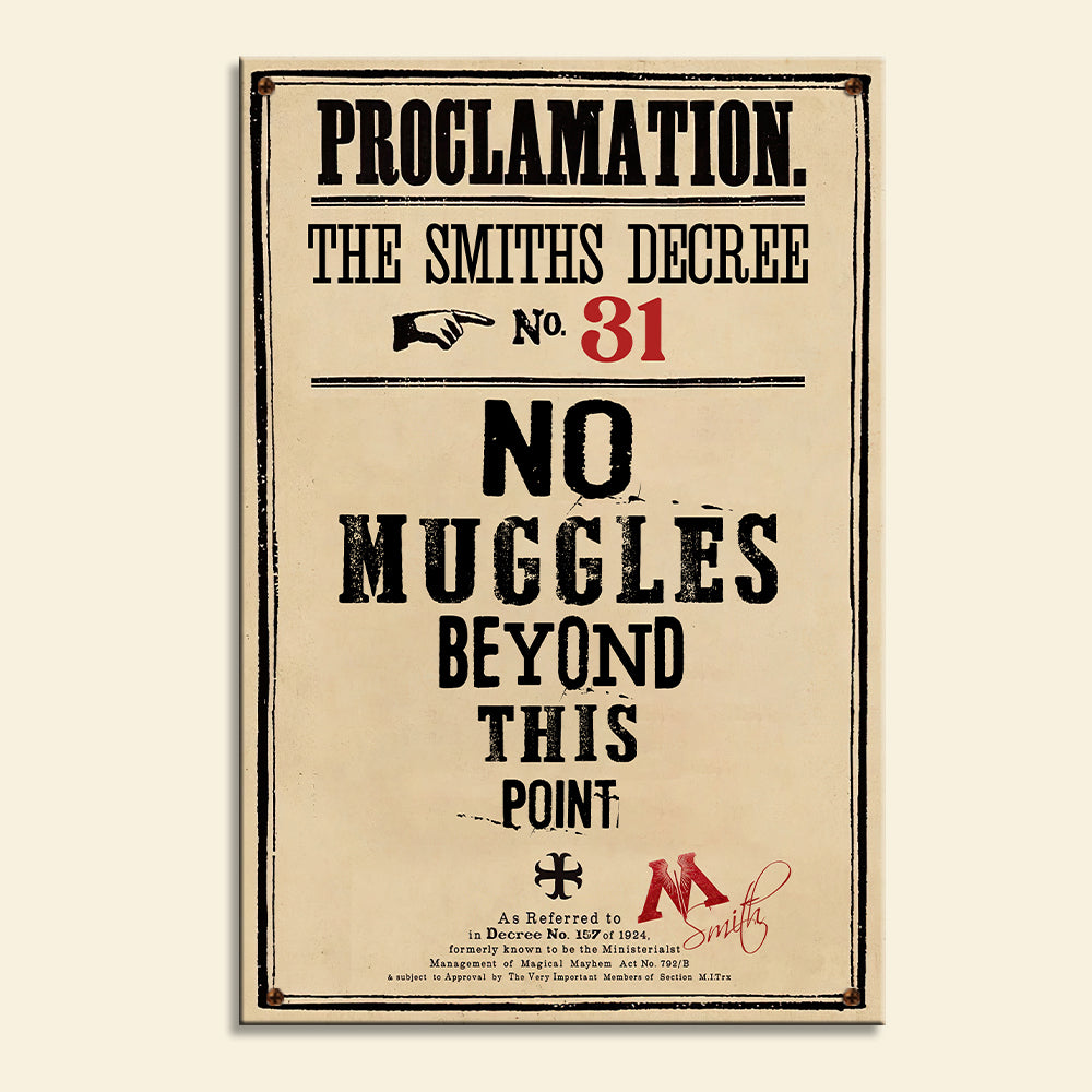 Proclamation The Smiths Decree - Personalized Metal Sign - Metal Wall Art - GoDuckee