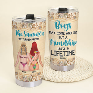 Boys May Come And Go But A Friendship Lasts A Lifetime Personalized Tumbler Cup, Gift For Friends - Tumbler Cup - GoDuckee