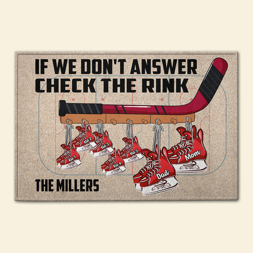 Hockey Equipment Doormat - Custom Hockey Family's Name - If We Don't Answer Check The Rink - Doormat - GoDuckee