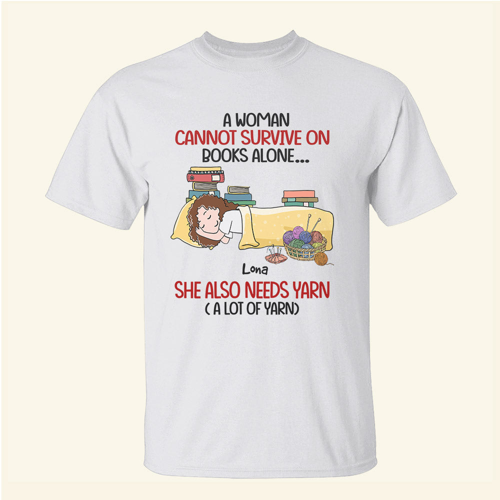 Book Knitting Girl She Also Needs Yarn - Personalized Shirts - Shirts - GoDuckee