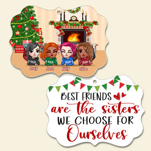 The Sisters We Choose For Ourselves - Personalized Christmas Ornament - Gift For Soul Sister, Best Friend, Doll Girls - Ornament - GoDuckee