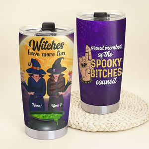 Personalized Witches, Bestie Friends Tumbler - Have More Fun - Tumbler Cup - GoDuckee