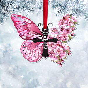 Breast Cancer Let Your Faith Be Bigger Than Your Fear Christmas Ornament - Ornament - GoDuckee